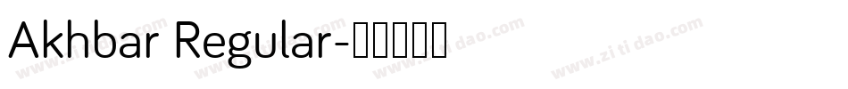 Akhbar Regular字体转换
